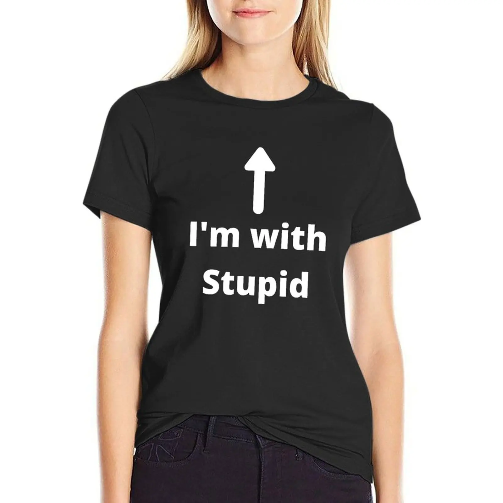 I'm with Stupid Arrow Up T-Shirt Short sleeve tee Blouse customs design your own sublime Women's t-shirt