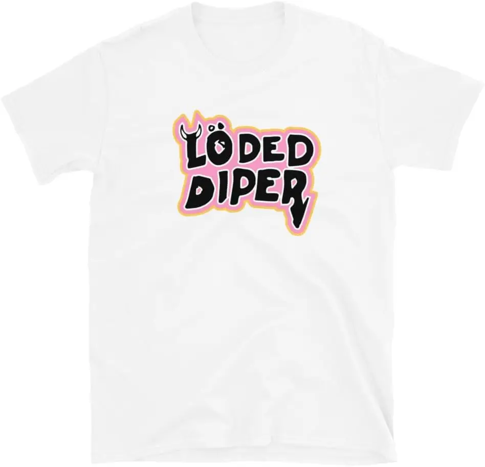 Loaded Diaper Shirt Funny Loded Diper Pop Culture Tees High Quality 100%Cotton Short Sleeve