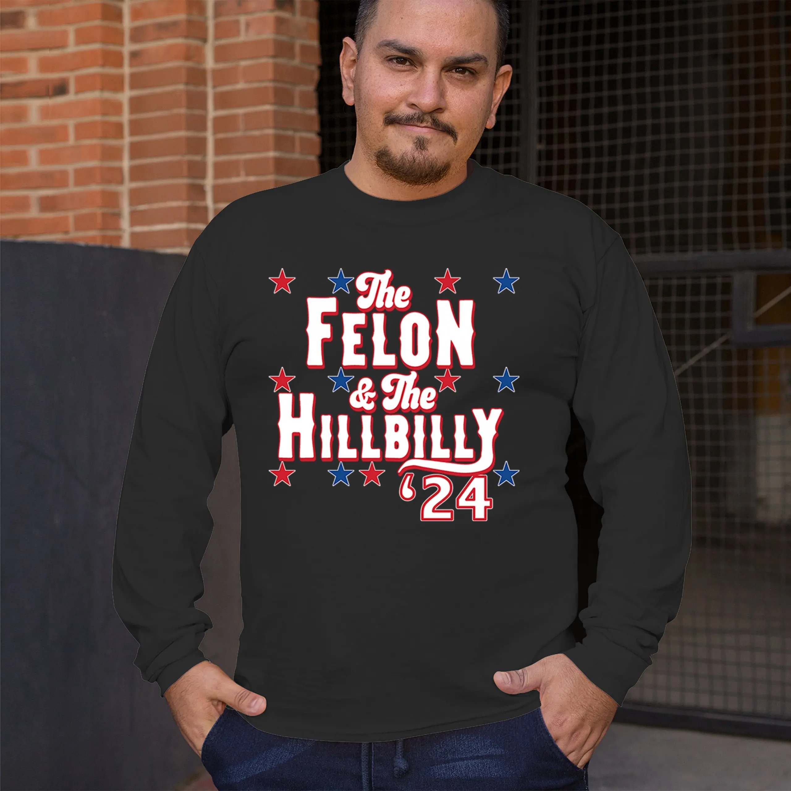 The Felon and The Hillbilly 24 Vote Trump Vance Long Sleeve T-shirt MAGA 2024