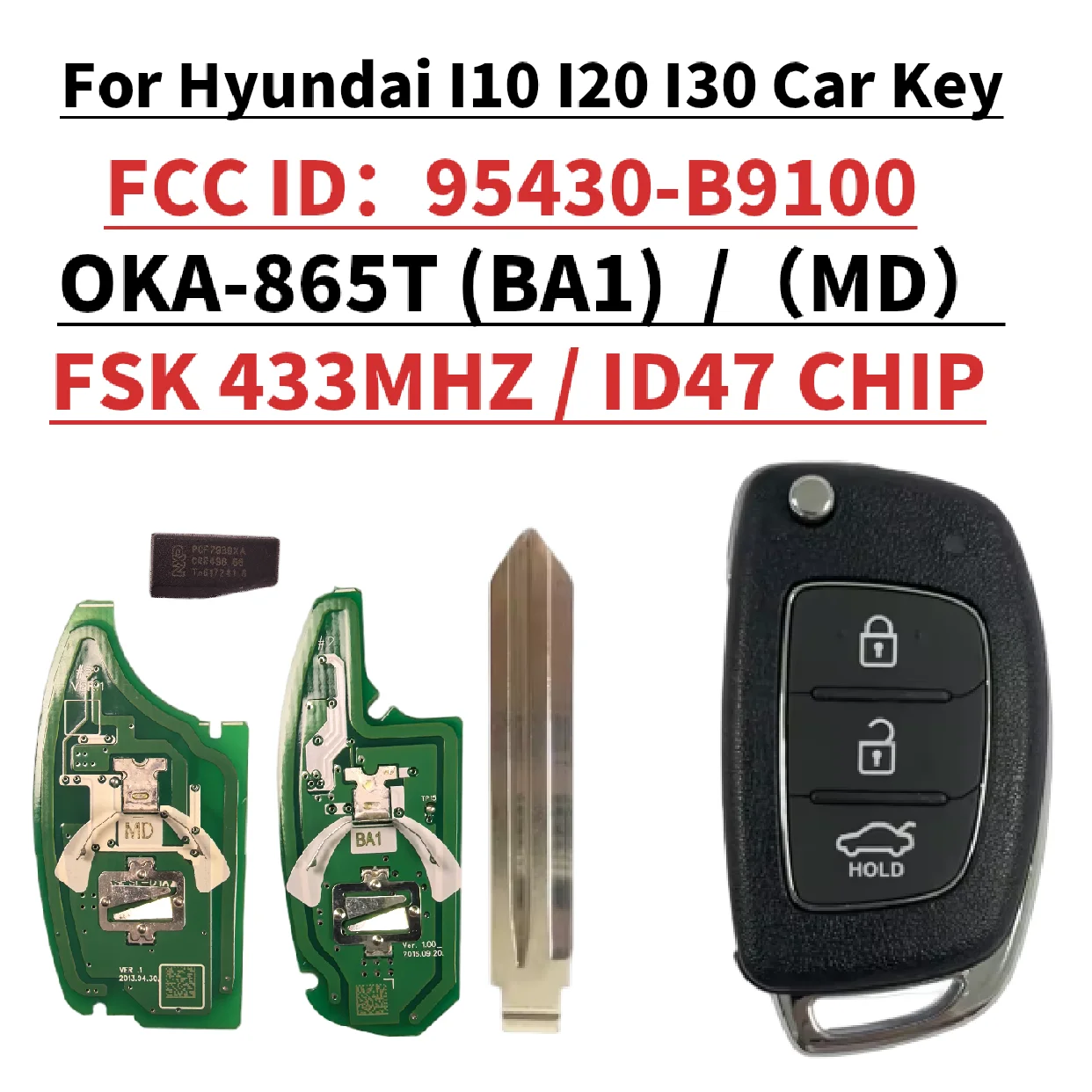 

Jingxin CN020077 flip key fob ID47 CHIP 433MHz 95430-B9100 OKA-865T (BA1) /865T (MD) For Hyundai Elantra 2012-2015 Flip Key/PCB