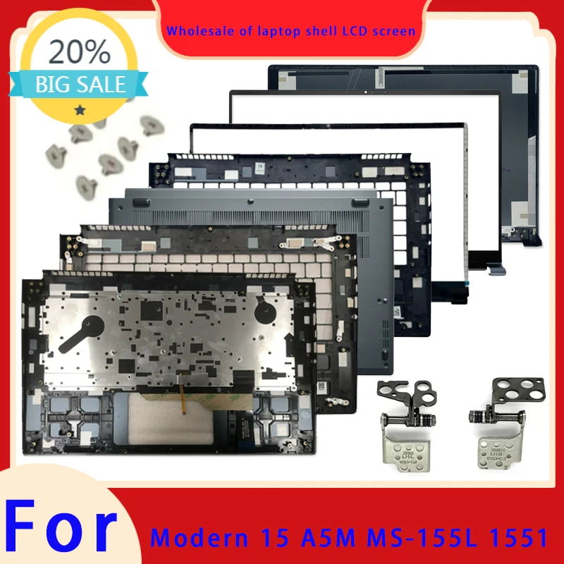 Suitable for Modern 15 A5M MS-1551 1552 155K 155L LCD screen top cover screen frame palm rest bottom shell hinge ABCD keyboard
