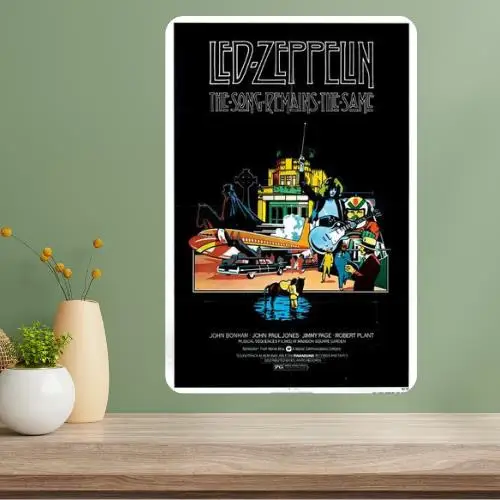The Song Remains Same Metal Poster Sign