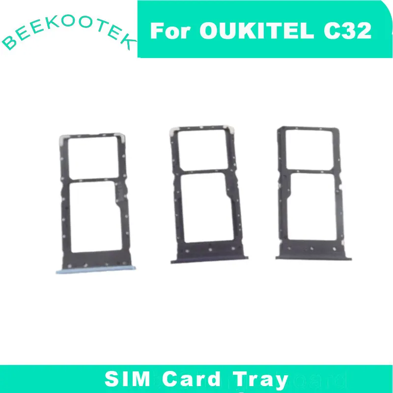 

New Original OUKITEL C32 SIM Card Sim Card Tray Slot Holder Replacement Accessories For OUKITEL C32 Smart Phone