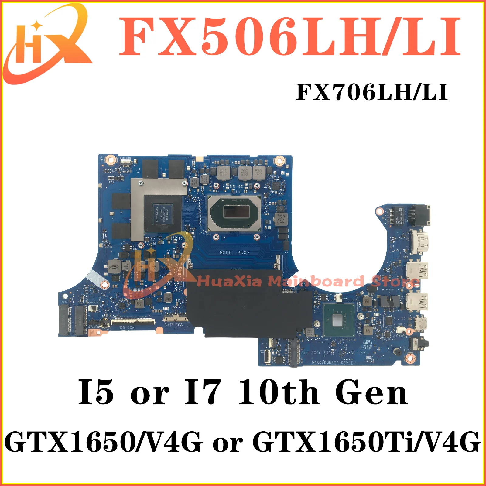 

FX506LH FX506LI Mainboard For ASUS FX706LI FX706LH FX506L FX706L TUF506L MW506L TUF706L MW706L Laptop Motherboard i5 i7 10th Gen