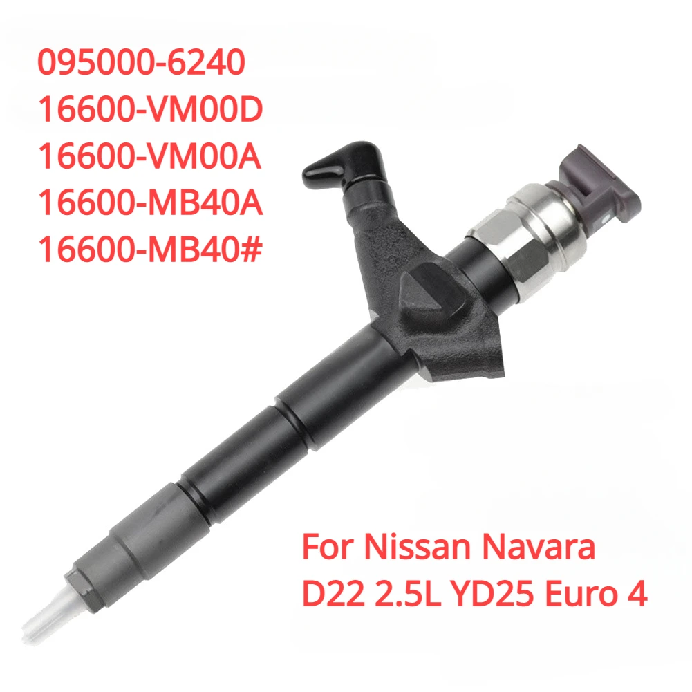 16600VM00D 16600VM00A New Diesel Fuel Injector Nozzle 095000-6240 095000-6243 For Denso Nissan Navara D22 2.5L YD25 Euro 4