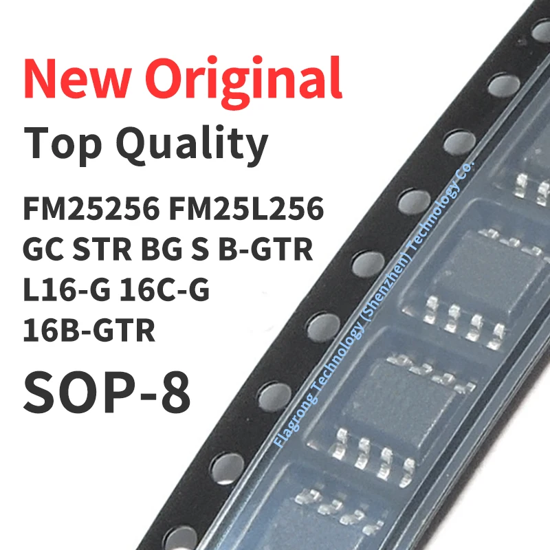 10 Pieces FM25256 FM25L256 GC STR BG S B-GTR L16-G 16C-G 16B-GTR SOP-8 SOIC Chip IC New Original