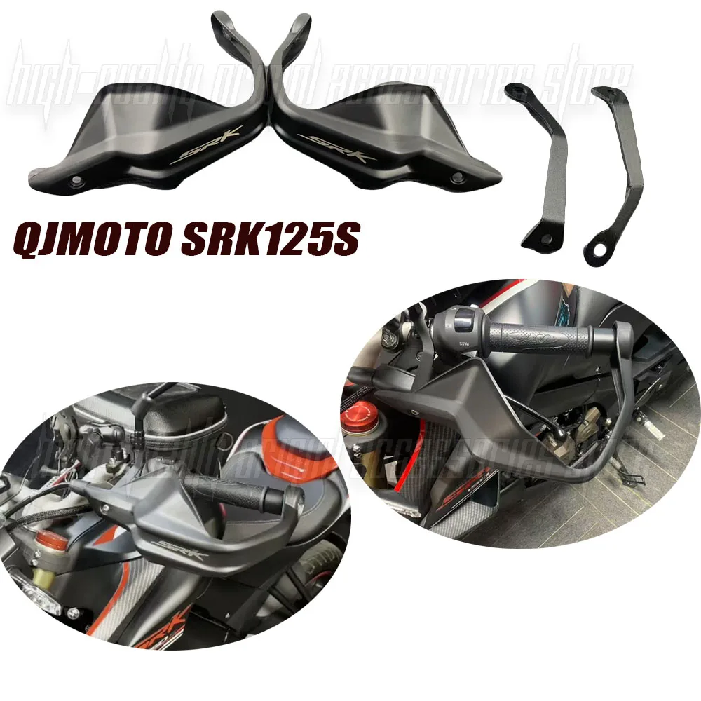 

Original Brand New Motorcycle Hand Guard Hand Protection Suitable for QJMOTO SRK125S SRK125 S SRK 125 S