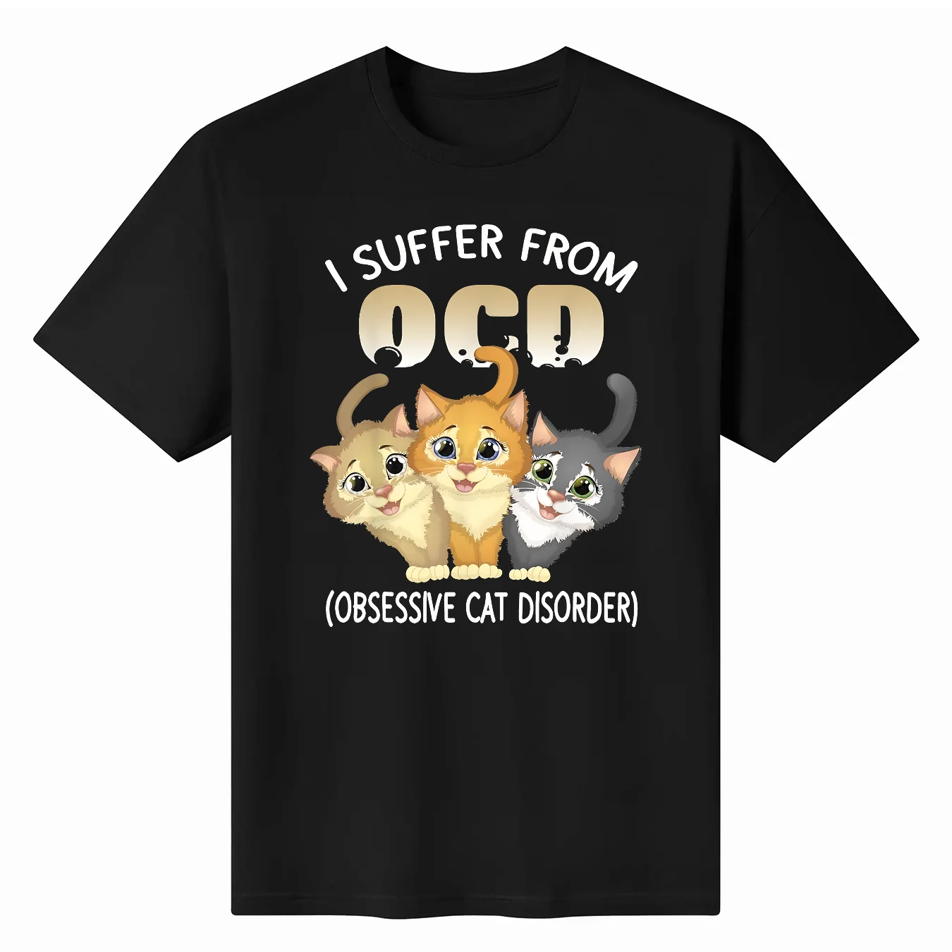 

New Cotton New Limited Edition I Suffer From OCD Obsessive Cat Disorder Pet Lovers Gift Short Sleeve T-Shirt Top