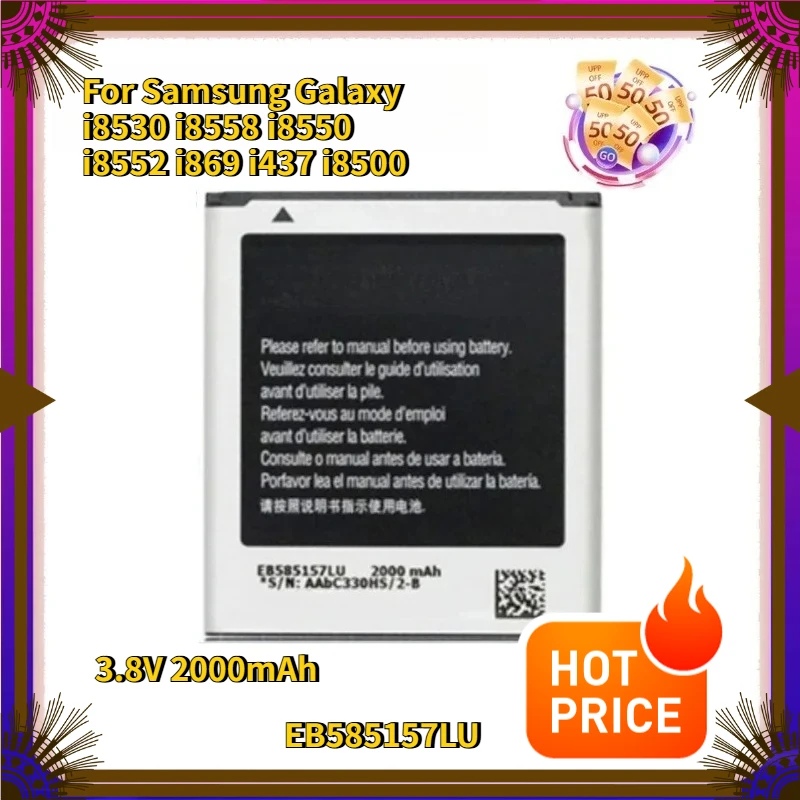 3.8V 2000mAh Phone Battery EB585157LU For Samsung Galaxy i8530 i8558 i8550 i8552 i869 i437 i8500 Brand New Compatible Battery