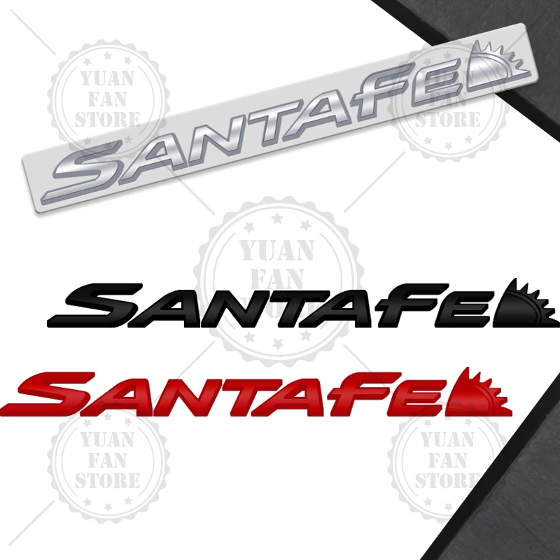 1PCS Metal Letter For Santa Fe 3D Emblem Car Rear Trunk Decals Badge Auto Accessories Styling