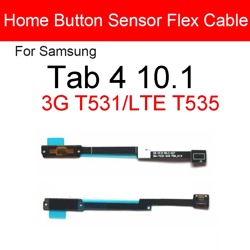 Home Button Sensor Flex Cable for Samsung Galaxy Tab 4 10.1 Wifi T530/3G T531/LTE T535 Return Functions Flex Ribbon Repair Parts