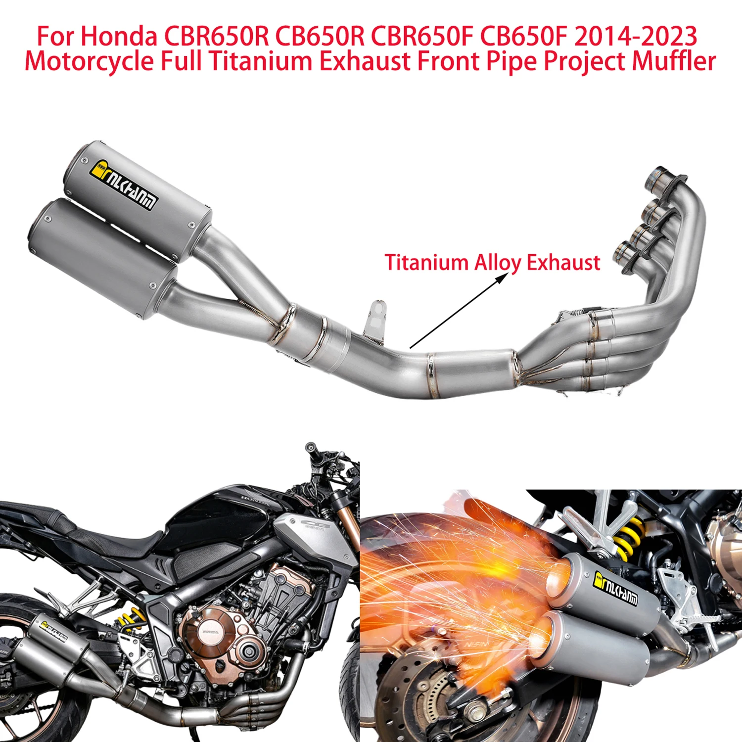 

For Honda CBR650R CB650R CBR650F CB650F 2014-2023 Motorcycle Full Titanium Exhaust Front Pipe Project Muffler