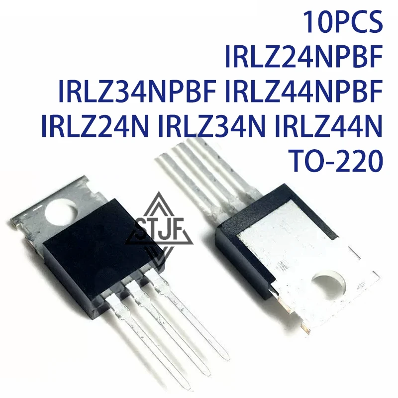 10PCS IRLZ24NPBF IRLZ34NPBF IRLZ44NPBF IRLZ24N IRLZ34N IRLZ44N TO-220