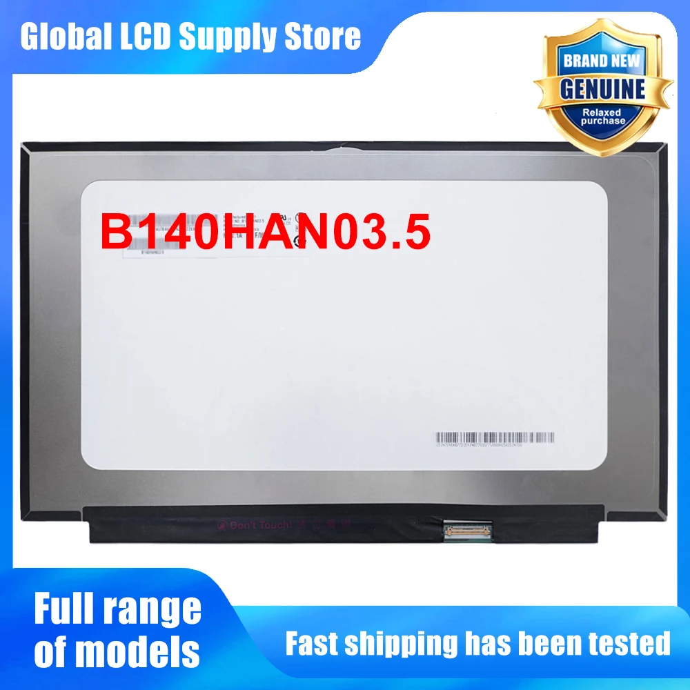 B140HAN03.5 14.0 inch Laptop Lcd Screen Fhd Ips Panel Non-touch Version Wled Backlit for Notebook Repair Replacement Assembly