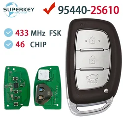 95440-2S610 95440-2S600 For HYUNDAI IX35 Tucson 2013 2014 2015 2016 2S600 2S610 433MHz 46 CHIP Smart Remote Car Key 3 Btns