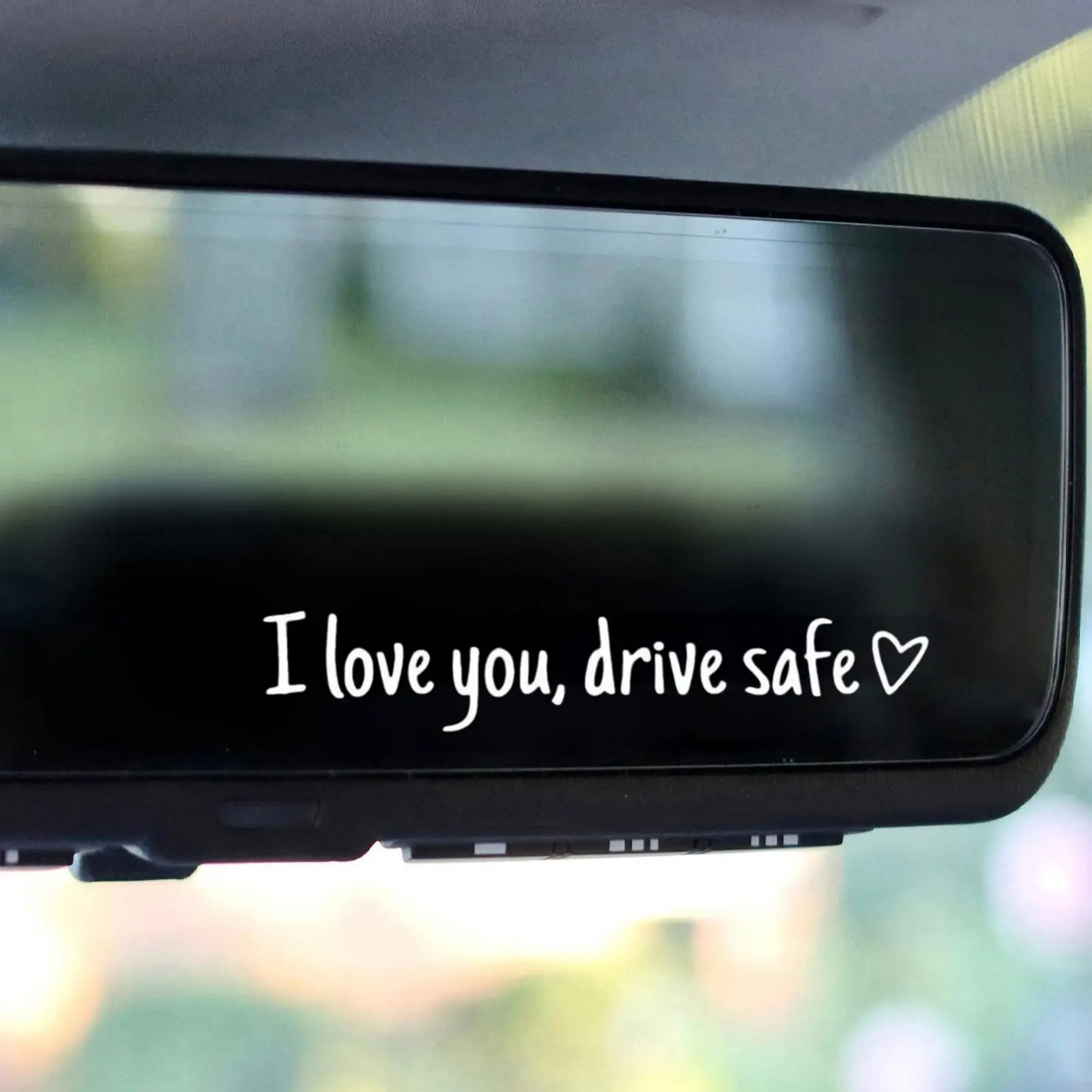 

1pc I Love You Drive Safe Car Stickers Waterproof for Rearview Mirror Windows Decor Motorcycle Accessories Durable Decals