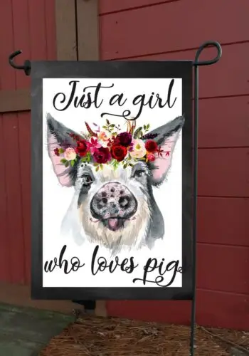 Just A Girl Who Loves Her Pig Garden Flag *  Double Sided ** Top Quality