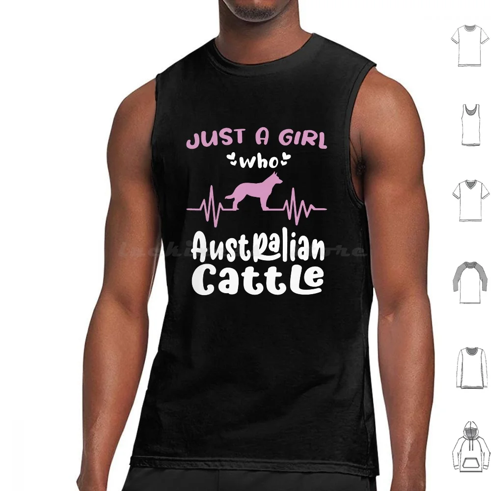 Sólo una chica que ama los perros de ganado australianos Acd Heeler camisetas sin mangas estampado de algodón perro ganado perro Heeler azul mascota australiana