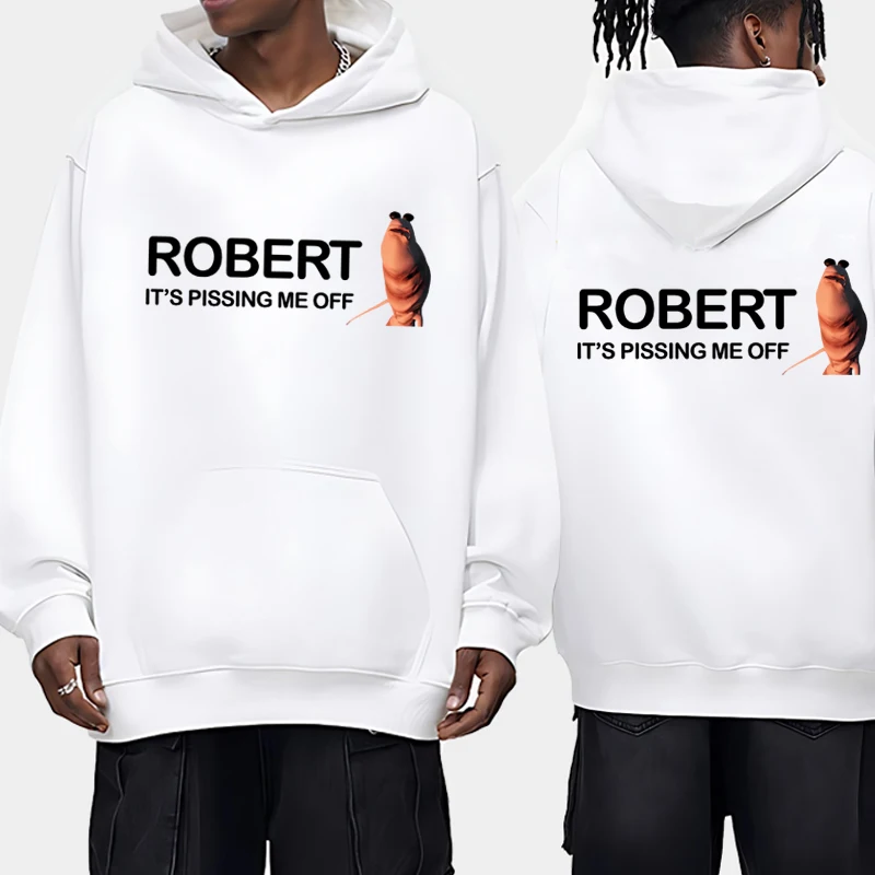 

Robert It is Pissing Me Off Marcus the Worm Meme Graphic Hoodie Unisex fashion Funny Winter pullover Men women Fleece Sweatshirt