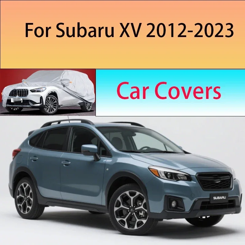 Car cover For Subaru XV 2012-2023 Outdoor Protection Full Car Covers Snow Cover Sunshade Waterproof Dustproof Exterior