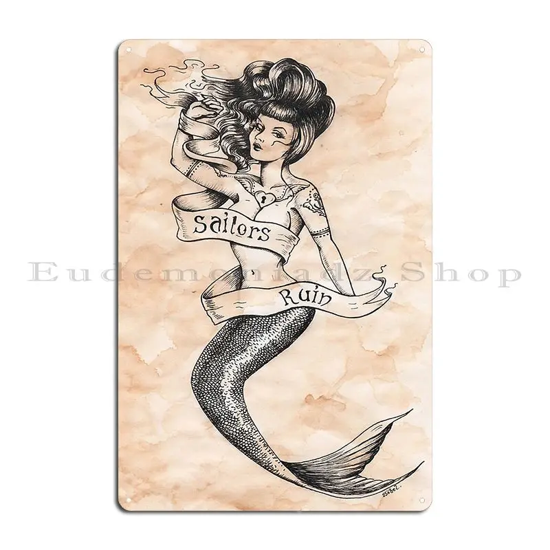 Sailors Ruin Vintage Mermaid Tattoo Style Metal Sign Club Kitchen Customize Designer Club Tin Sign Poster