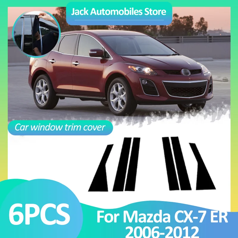 

Car Window Cover For Mazda CX-7 CX 7 ER 2006~2012 Pillar Posts Decal B C Column Sticker Black Carbon Fiber Silver Accessories