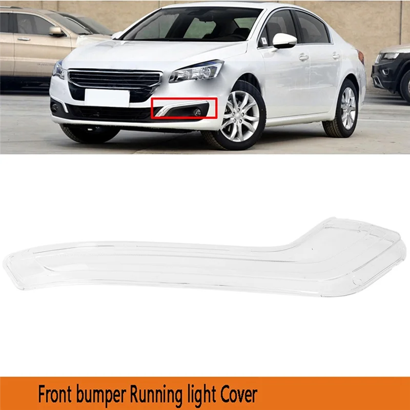 

Left Front Bumper Fog Light Cover Transparent Running Light Cover DRL Light Shade Lens for Peugeot 508 2015-2018