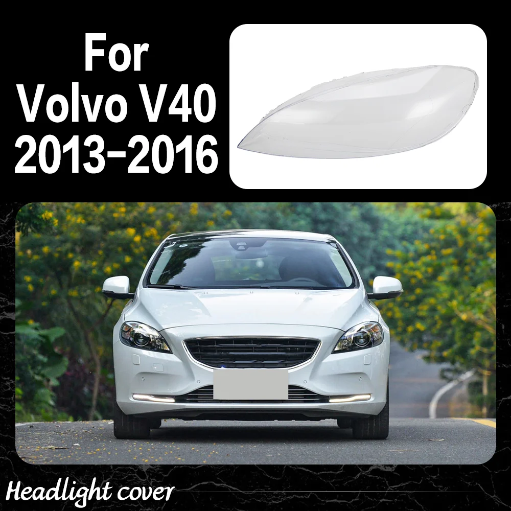 

For Volvo V40 2013 2014 2015 2016 Transparent Headlight Cover Headlamp Shell Clear Lens Plexiglass Replace Original Lampshade