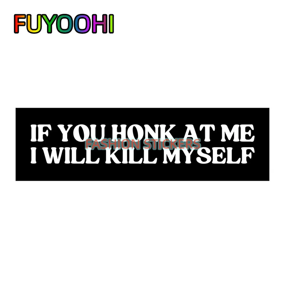 Fuyoohi lustige Cartoon Wort Auto Aufkleber, wenn Sie mich anhupen Aufkleber Pack Außen zubehör wasserdichte PVC-Aufkleber