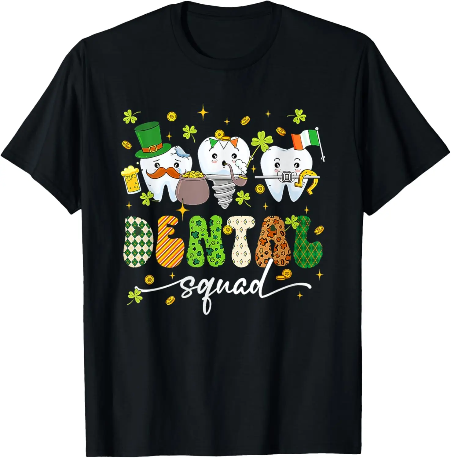 

Dental Squad Cute Teeth St Patrick's Day Dental Hygienist T-Shirt