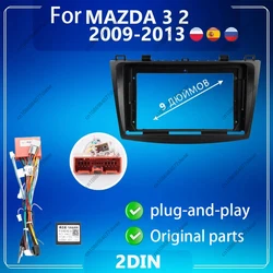 9 inch For MAZDA 3 2 2009-2013 Car Radio Fascias Android MP5 Stereo Player 2Din Head Unit Panel Frame