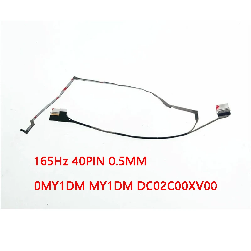 

NEW Genuine Laptop LCD EDP FHD Cable For DELL G15 5520 G15 5521 5525 NO TOUCH 165Hz 40PIN 0.5MM 0MY1DM MY1DM DC02C00XV00