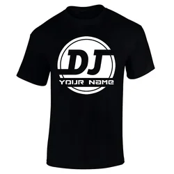 T Shirts for Men Personalised DJ T Shirt Custom DJ Name Music Unisex Tee Shirts Hip Hop Style Clothing DJ Music Lover DIY Tees