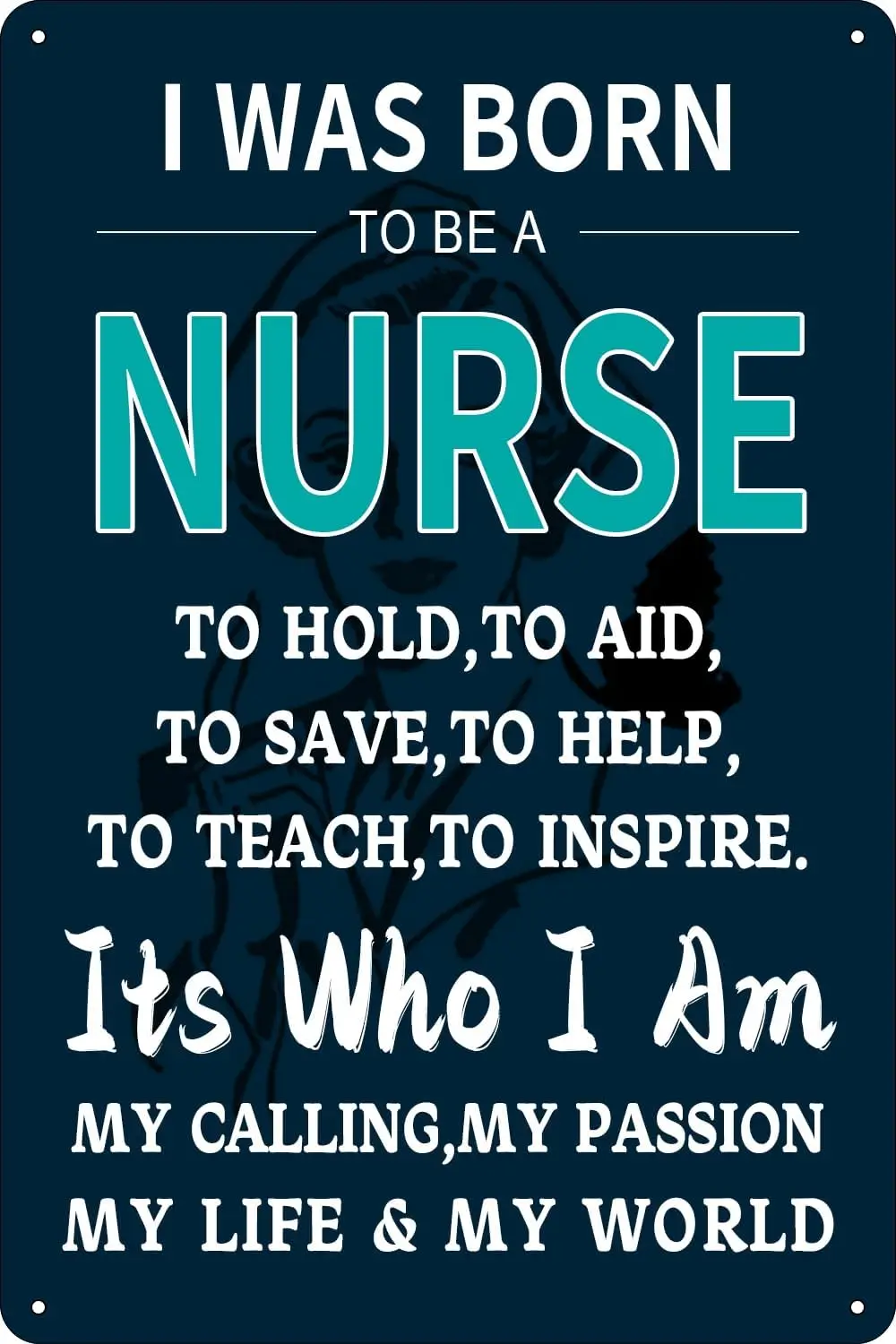 I Was Born To Be a Nurse Vintage Tin Sign Aluminium Plaque 12 x 8 Inch,de21sbB39