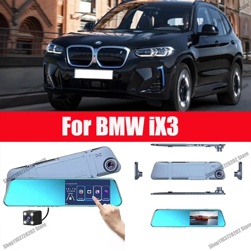 

For BMW iX3 Camera Car Touch Screen Video Recorder Rearview mirror Dash Cam Front and Rear Camera Mirror DVR