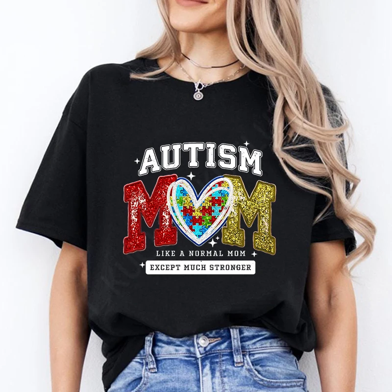 Autism Awareness Neurodiversity T-shirts for Women Autism Mom Like Normal Mom Except Much Stronger Tshirts Autism Mama Gift