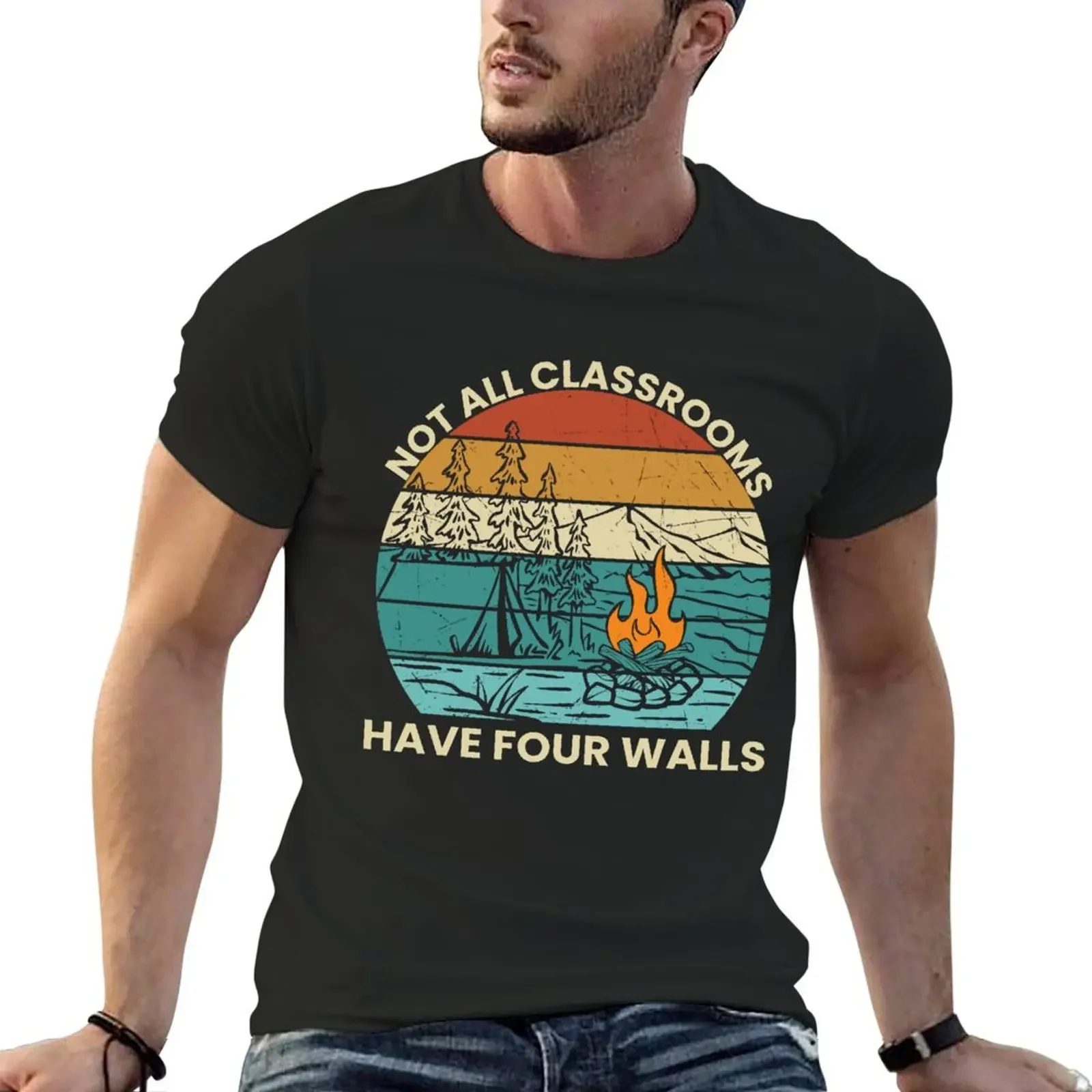 Camping Hiking Quote T-shirt heavyweights plain Men clothing Not All Classrooms Have Four Walls tshirt for mens designer clothes