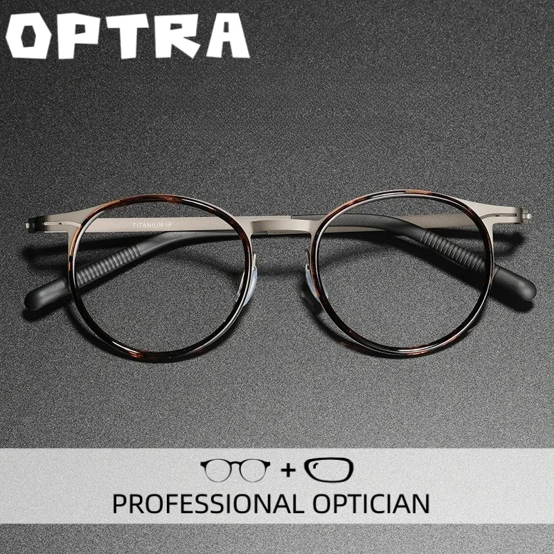 

OPTRA Titanium Ultralight Round Comfortable Fit Reading Glasses Men Anti Blue Ray Eyeglasses Custom Prescription Optical Eyewear