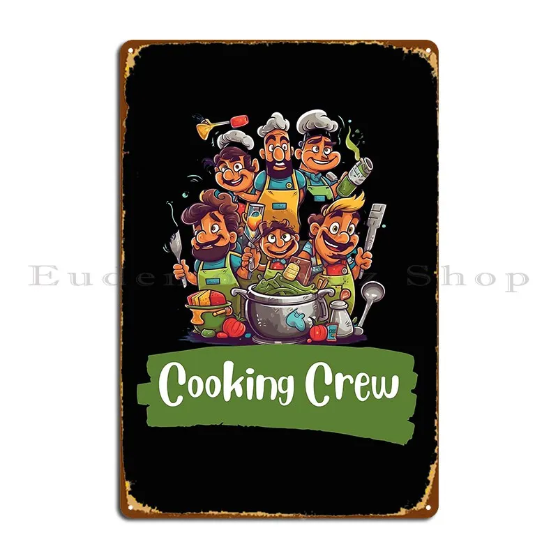 Cooking Crew A Fun And Colorful Design With Cartoon Characters Of Various Kitchen Metal Sign Cinema Printing Tin Sign Poster