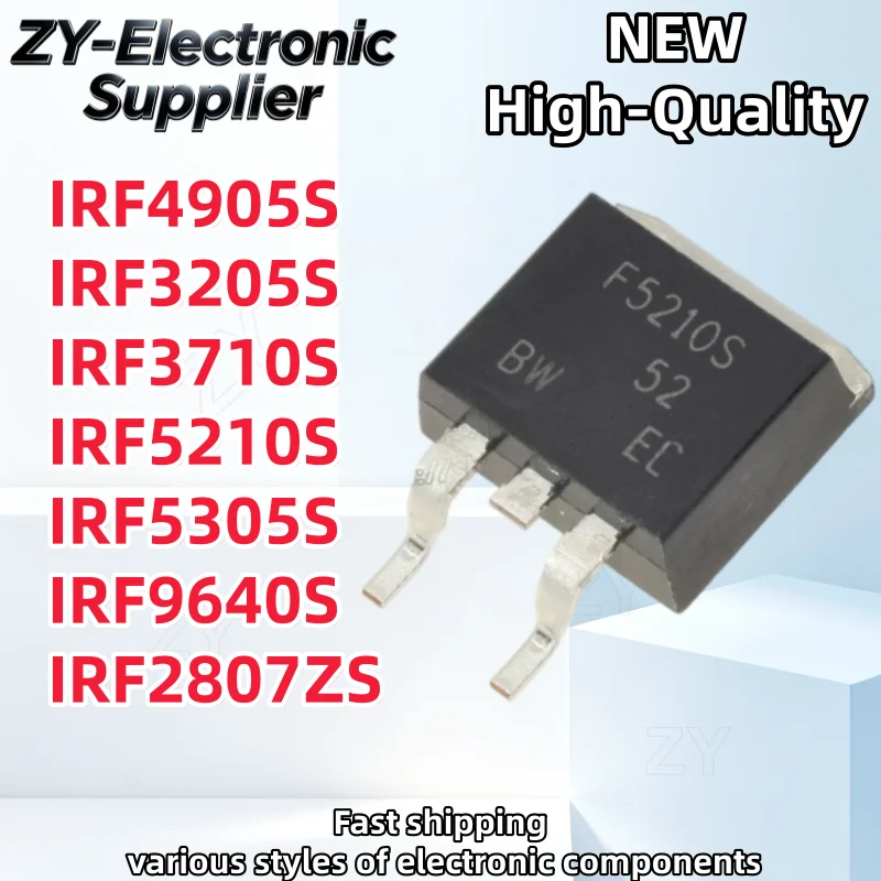 10Pcs IRF4905S IRF2807ZS IRF3205S IRF3710S IRF5210S IRF5305S IRF9640S F4905S F2807ZS F3205S F3710S F5210S F5305S F9640S TO-263