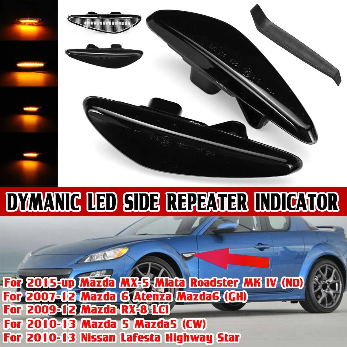 2x LED Dynamic Side Marker Lights Turn Signal Light For Mazda MX-5 MX-6 16-up RX8 09-12 for NISSAN Lafesta Highway Star Fait 124