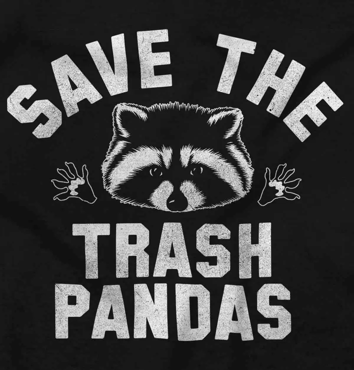 Save Trash Pandas Funny Raccoon Pun Graphic T Shirt Men or Women