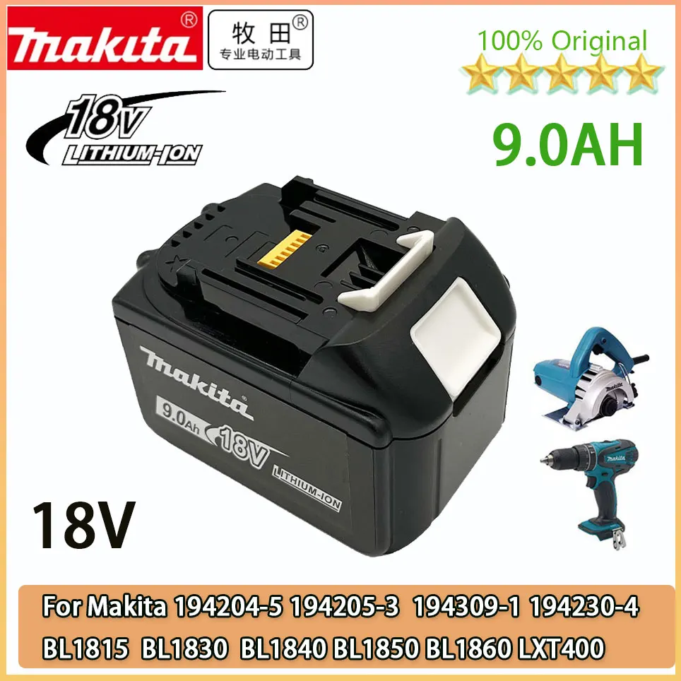 

100% Makita Replacement 18V 9.0Ah Battery For BL1830 BL1830B BL1840 BL1840B BL1850 BL1850B rechargeable battery LED indicateur