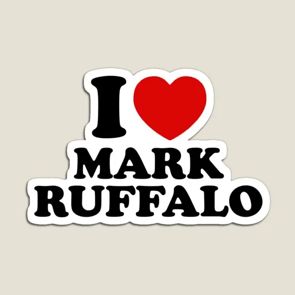 I Love Mark Ruffalo  Magnet Baby Children Funny Magnetic Home Colorful Holder Toy Refrigerator Cute Decor Kids Stickers