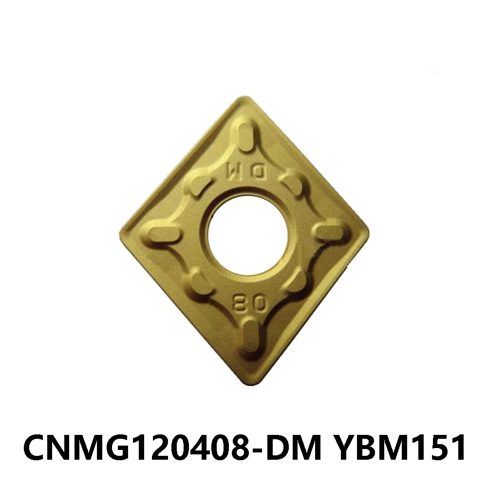 Original CNMG120404-DM CNMG120408-DM CNMG120412-DM YBM151 YBM251 YB6315 Turning Tools Cutter Machine Lathe CNC Carbide Inserts