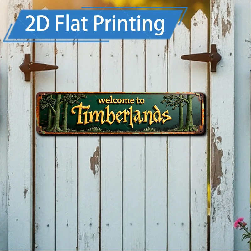 1 قطعة 4x16 بوصة علامة معدنية ريفي "مرحبًا بكم في Timberlands" علامة معدنية لديكور المزرعة