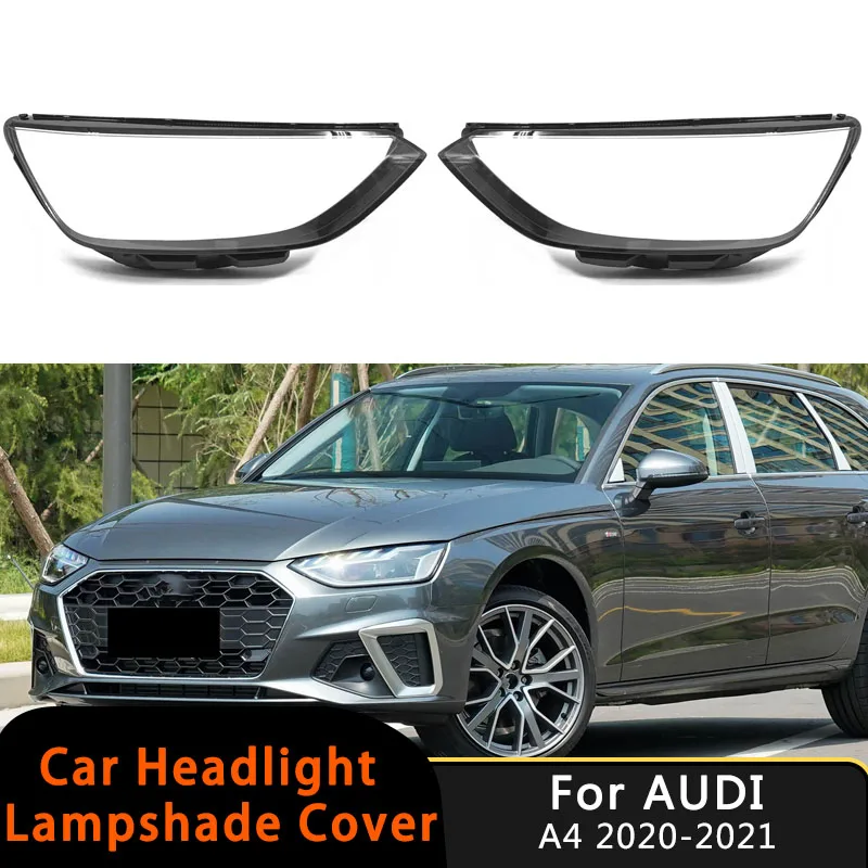 

For Audi A4 S4 RS4 2020-2021 B9PAB10 Car Headlamp Transparent Cover Auto Lampshade Lamp Shade Headlight Shell Auto Accessories