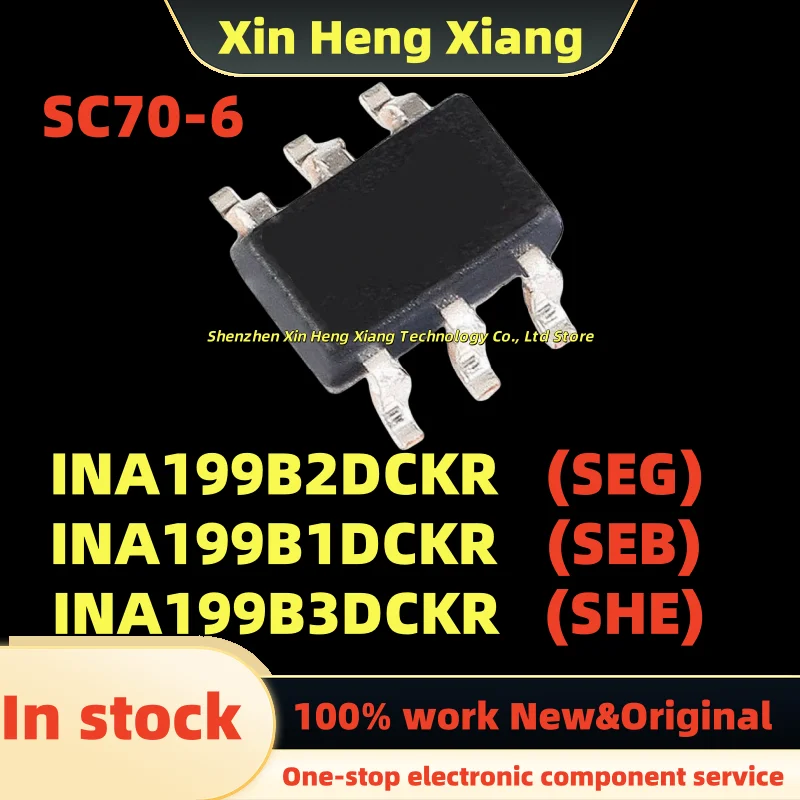 

(10pcs) INA199B2DCKR INA199B2 SEG INA199B3DCKR INA199B3 SHE INA199 INA199B1DCKR INA199B1 SEB SC70-6