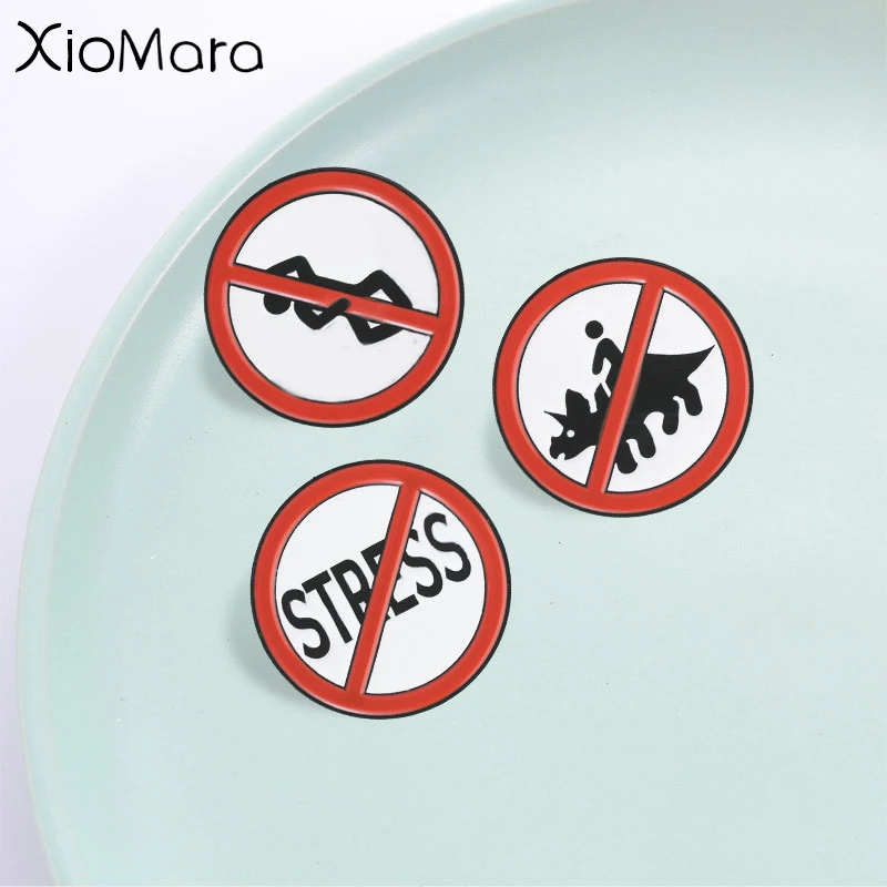 Lustiges Verbotsschild-Emaille-Pin, Motiv: „Kein Stress“, „Kein Dinosaurier-Reiten“, „Kein Klettern“, Modisches Accessoire, Geschenk für Freunde