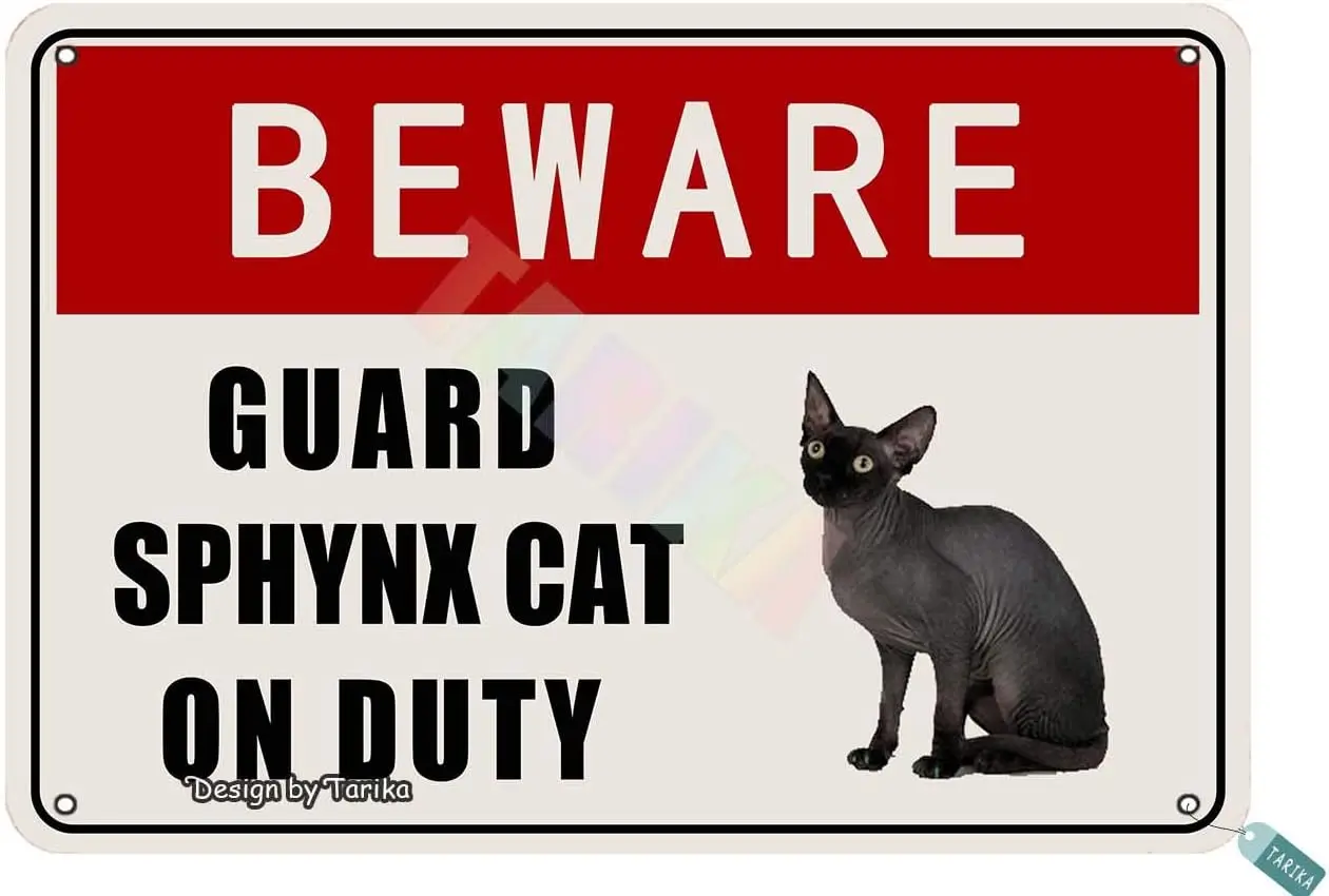 Keely Beware Guard Sphynx Cat On Duty for Home,Gate,Outdoor,Restaurants,Club,House,Room,Cafe,Pubs,Man Cave,Street,Farm Metal Vin